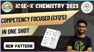 ICSE-X Chemistry 2025 | Competency Focused Questions (CFQ's) | Detailed Solutions | #isc #icse