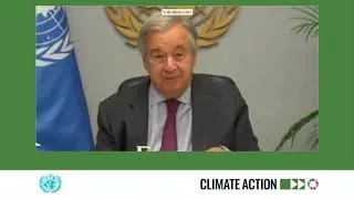 UN Chief on Climate Ambition