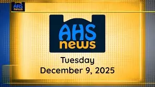 AHS News 12.9.25