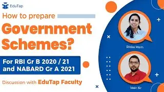 How to prepare Government schemes| RBI Gr B 2020| 2021| NABARD Gr A 2021| Live session by EduTap