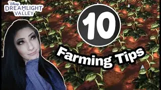 10 FARMING TIPS I WISH I KNEW SOONER IN DISNEY DREAMLIGHT VALLEY//BEGINNER'S GUIDE