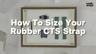 How to Cut & Size Your Made Straps CTS Strap | Step-by-Step Guide