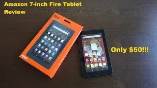 Amazon 7-inch Fire Tablet Review: Best $50 ever spent!!!