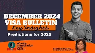 What's New in the December 2024 Visa Bulletin?