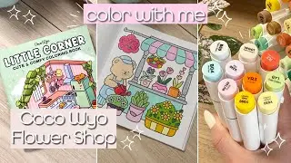 Color with me: Coco Wyo 'Little Corner' | Little Blooms | Ohuhu markers | asmr and soft music 🌼🎧