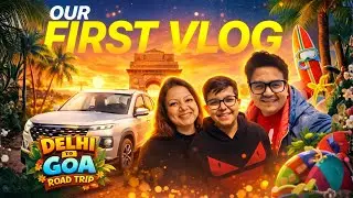 First Vlog 😱  | Delhi to Goa Trip | Oh My Guptas 🔥