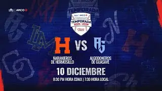 Naranjeros de Hermosillo vs Algodoneros de Guasave  || 10 de Diciembre de 2025
