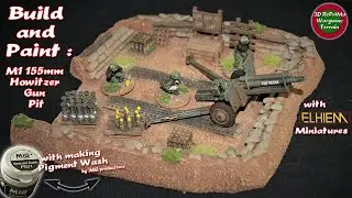 Tutorial:How to Paint 1/72 M1 155mm Howitzer Gun Pit/Painting Guide/Bemalung Stellung/NAM/With Crew