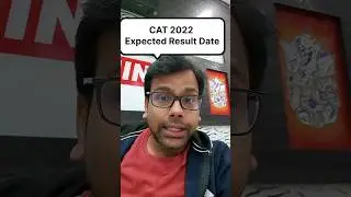 CAT 2022 Results Expected Date