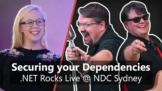 Securing your Dependencies with Nina Juliadotter | .NET Rocks! Live at NDC Sydney 2018