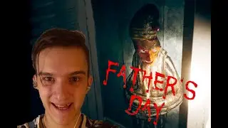 Обосраться как страшно ▶ Father's Day #2