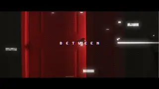 BETWEEN | Teaser - 