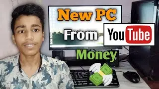 My New PC From YouTube Money || I Brought My New PC || Best PC For Editing, Gaming, Streaming.