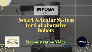 Distributed Smart Actuator System for Collaborative Robots (DEMO) | MYOSA 4.0 @IEEE APSCON 2026