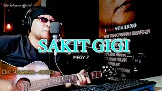 SAKIT GIGI - MEGY Z [ LIVE COVER AKUSTIK - EKO SUKARNO ]