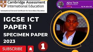 IGCSE ICT (0417/0983) Paper 1 Specimen Paper 2023 - Part 1