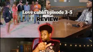 SNEAKING AROUND FRFR | Love Cabin Episode 3-5 | REVIEW