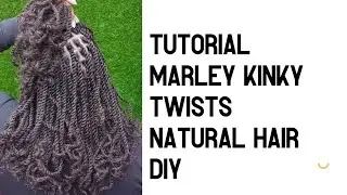 Tutorial: Kinky twists using Marley natural hair DIY #kinkytwists #marleyhair #naturalhair