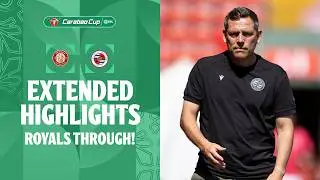 ROYALS THROUGH! | Stevenage v Reading extended highlights