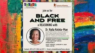 Black and Free - A Reasoning with Dr. Naila Keleta-Mae
