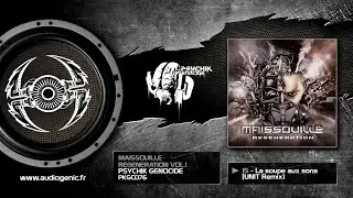 Maissouille - 15 - La Soupe aux Sons (UNIT Remix) [Regeneration Vol 1 - PKGCD76]