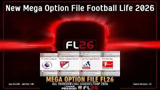 New Mega Option File V1 + Instalation - Football Life 2026