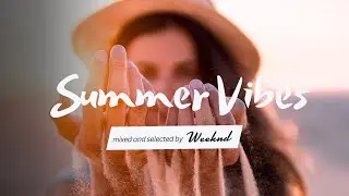 Summer Vibes Mix 2023 | with Robin Schulz, Lost Frequencies, Kungs, Tez Cadey, ZHU