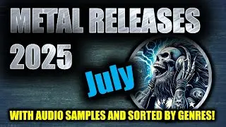 New Metal Albums July 2025 - Preview of Upcoming Metal releases July 2025 #newmetal