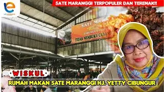 SATE MARANGGI HAJI YETTY CIBUNGUR - PURWAKARTA | SATE MARANGGI TERPOPULER & TERENAK | UPDATE TERBARU