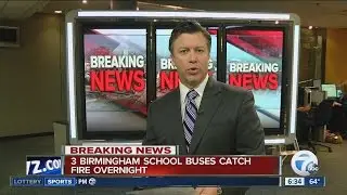 Three school buses burn in Birmingham bus yard