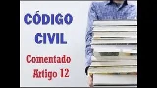 Art. 12 - Código Civil - Direitos da Personalidade - Titularidade e Legitimação
