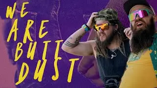We Are Butt Dust | Sunday Cool Studios