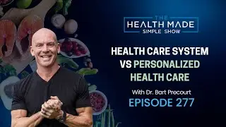 Health Care System vs Personalized Health Care: the scary difference. What you need know. | Ep. 277