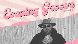 PARTEA DIVA - EVENING GROOVE #050