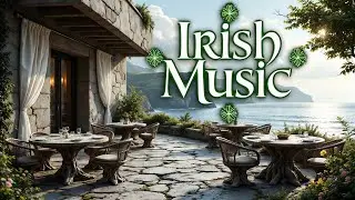 🍀 Relaxing Irish Music 4K | Magical Coastal Caf&eacute; Escape with Celtic Flute & Harp Sounds
