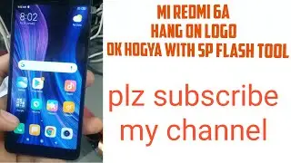 mi redmi 6,6a hang on logo after flash recover done