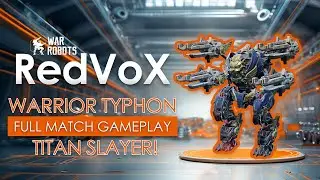 War Robots | Warrior Typhon MK2 Full Match Gameplay with Weber Weapons | RedVoX WR