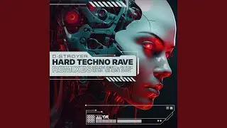 Hard Techno Rave (Acid Asian & Zentryc Remix)