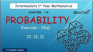 Probability | Inter 1st Year Maths | Exercise - 14(a) | II(2,3)@V V Lakshmi classes