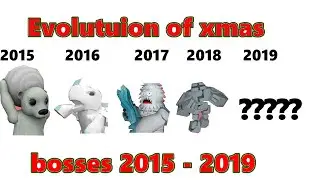 Roblox R2da Evolution of Christmas bosses 2015  - 2019