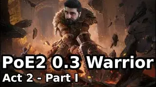 PoE 2 | HCSSF Warrior ACT 2 - Part I (We're rolling and slamming)