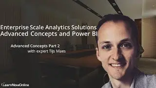 DP-500: Advanced Concepts Part 2