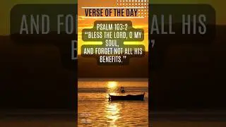 VERSE OF THE DAY | PSALM 103 V 2 | MEDITATE ON GOD'S WORD DAILY FOR  VICTORY! #SHORTS #GOD #JESUS