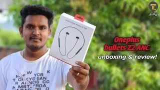 Oneplus bullets Z2 ANC Unboxing & Review in Tamil
