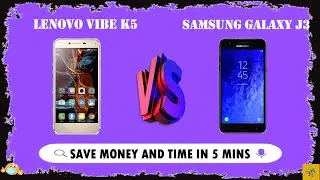 LENOVO VIBE K5 VS SAMSUNG GALAXY J3 Full Comparison |Best Phone Under 5K ⚡Camera, Display & More....