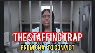 One Mistake, One Death: CNA Facing Jail