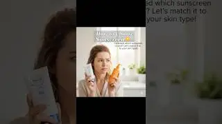 &ldquo;Which Sunscreen is Best for YOUR Skin Type? | SPF Tips for Every Skin&rdquo;