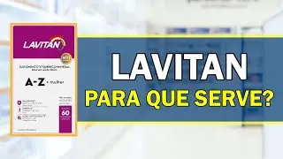 Para que serve Lavitan? - Bula Simples