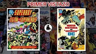 PRIMER VISTAZO: SUPERBOY Y LA LEGI&Oacute;N DE SUPERH&Eacute;ROES Y NUEVA HISTORIA DEL UNIVERSO DC.