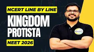 Kingdom Protista | One Shot NCERT Biology | Full Chapter Explained | NEET 2026